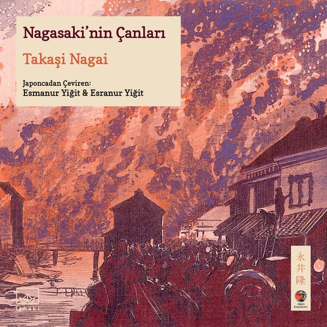 Nagasaki’nin Çanları by Takasi Nagai