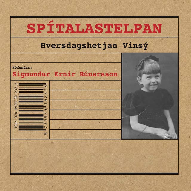 Cover for Spítalastelpan: hversdagshetjan Vinsý