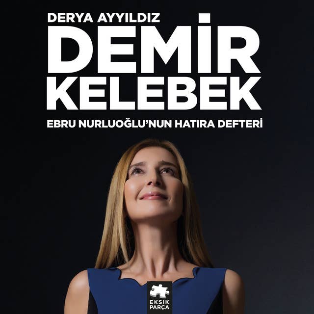 Cover for Demir Kelebek - Ebru Nurluoğlu’nun Hatıra Defteri