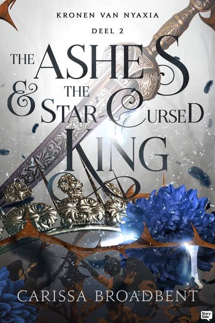 Ashes and the Star Cursed King, The