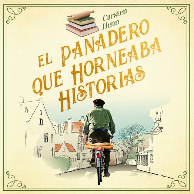 Cover for El panadero que horneaba historias