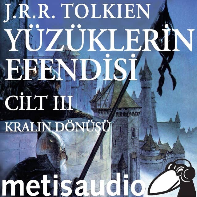 Yüzüklerin Efendisi: Kralın Dönüşü by J.R.R. Tolkien