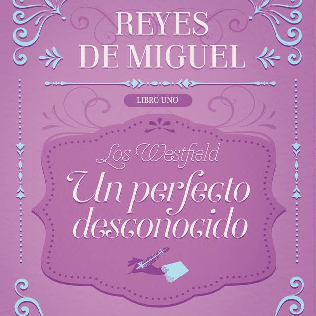 Un perfecto desconocido by Reyes de Miguel