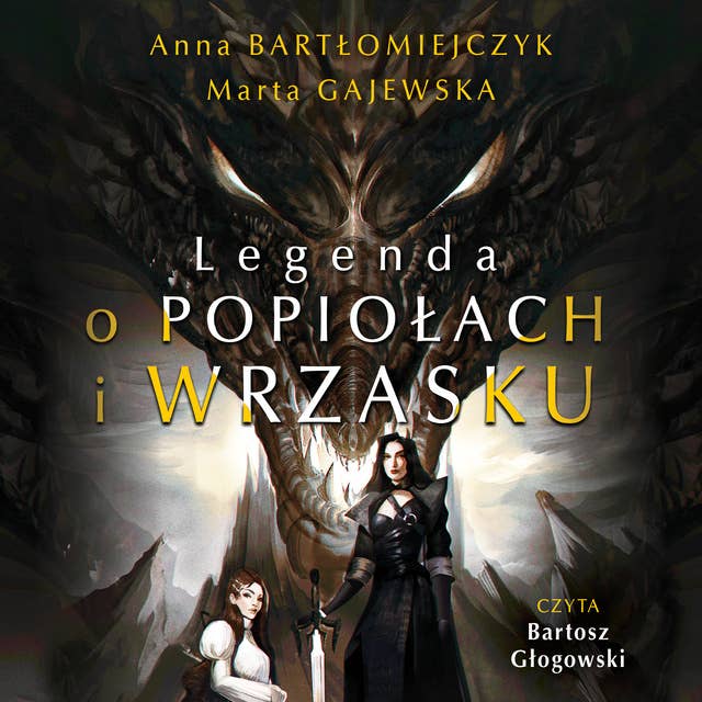 Legenda o popiołach i wrzasku 