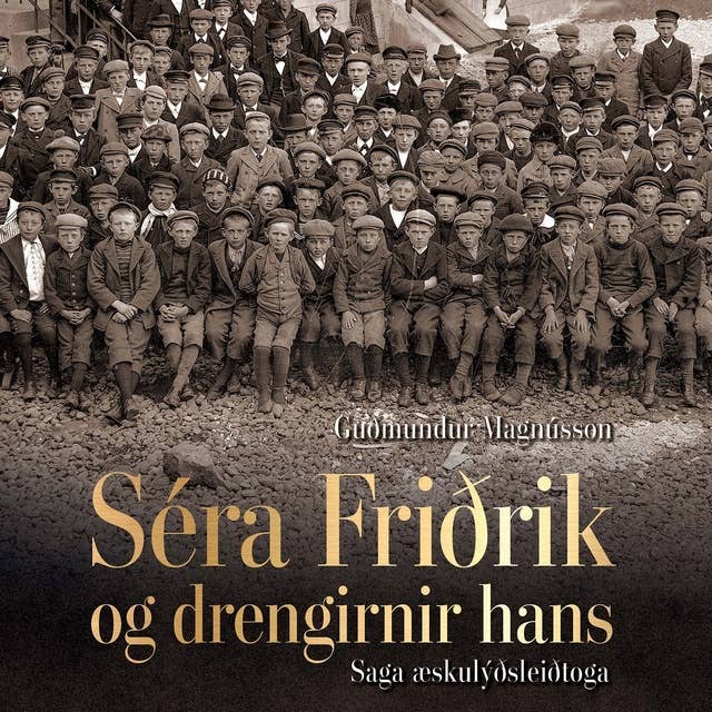 Séra Friðrik og drengirnir hans