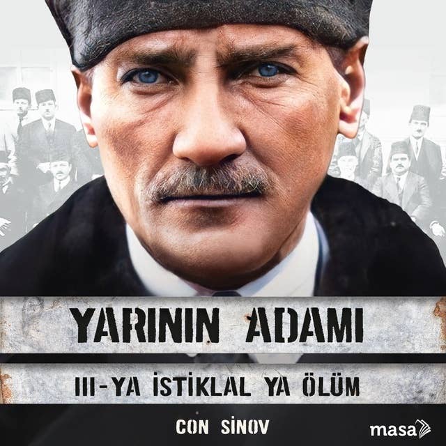 Yarının Adamı: Ya İstiklal Ya Ölüm