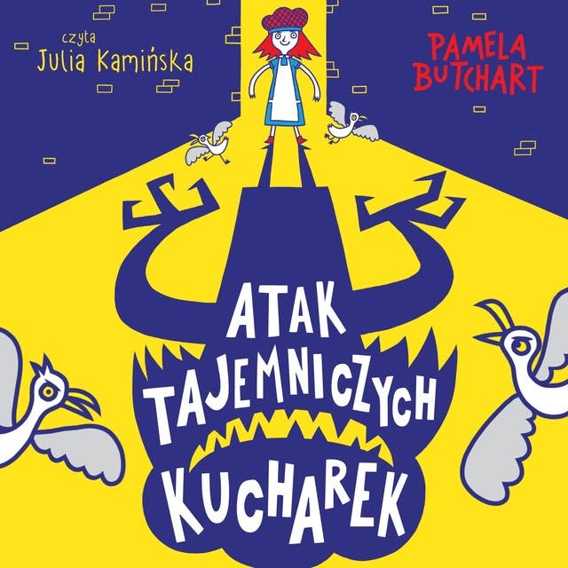 Atak tajemniczych kucharek by Pamela Butchart