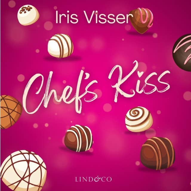Chef's Kiss - novelle by Iris Visser