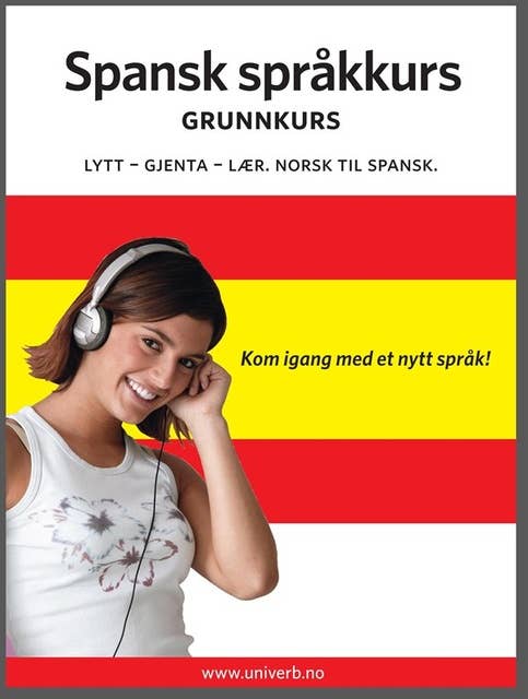 Spansk språkkurs Grunnkurs by Univerb