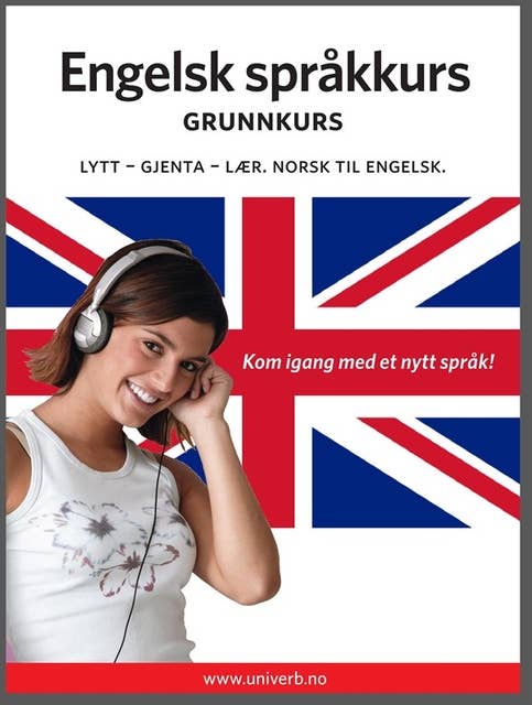 Engelsk språkkurs Grunnkurs by Univerb