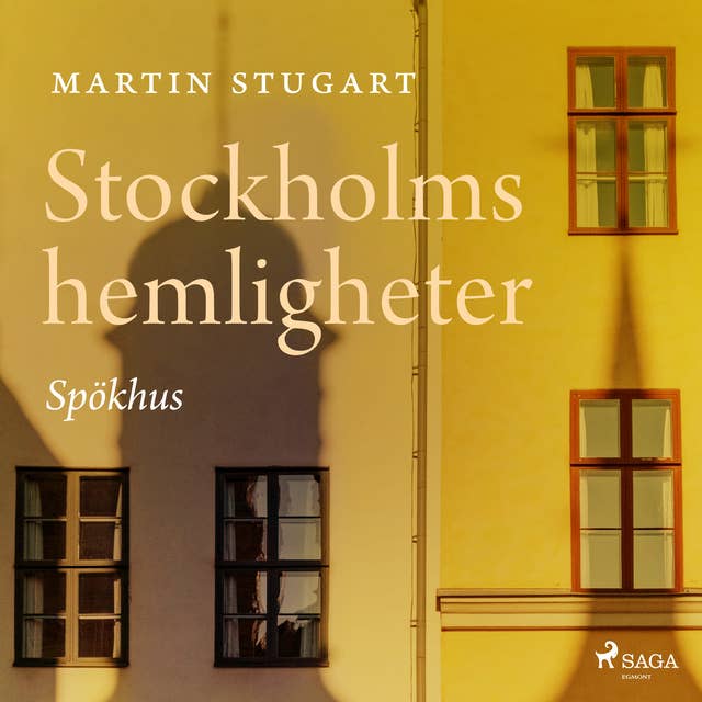Stockholms hemligheter - Spökhus 