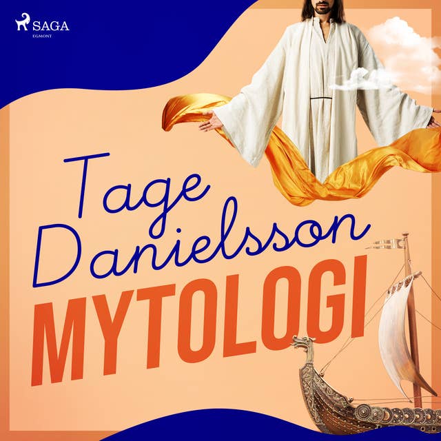 Tage Danielssons Mytologi : ny svensk gudalära