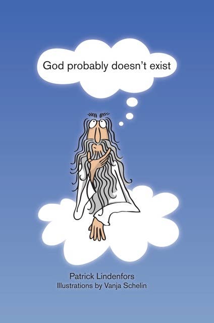God probably doesn't exist