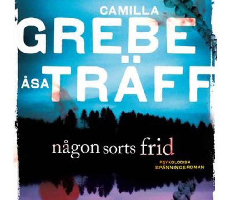 Någon sorts frid