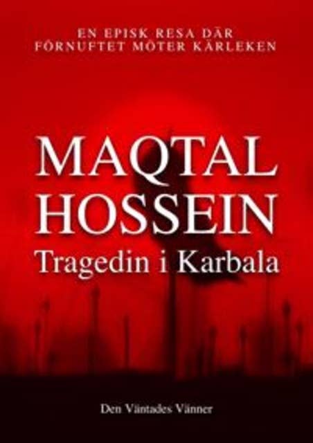 Maqtal Hossein: Tragedin i Karbala