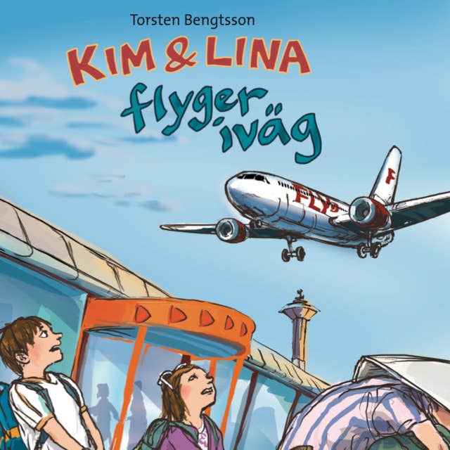 Cover for Kim & Lina flyger iväg