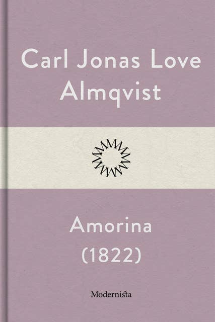 Amorina: Den förryckta frökens levnadslopp och sällsynta bedrifter