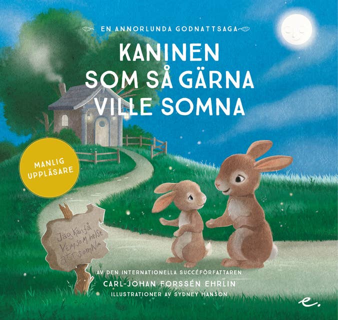 Kaninen som så gärna ville somna : en annorlunda godnattsaga