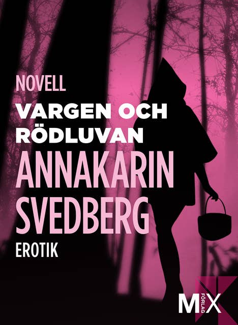 Vargen och Rödluvan: erotisk novell