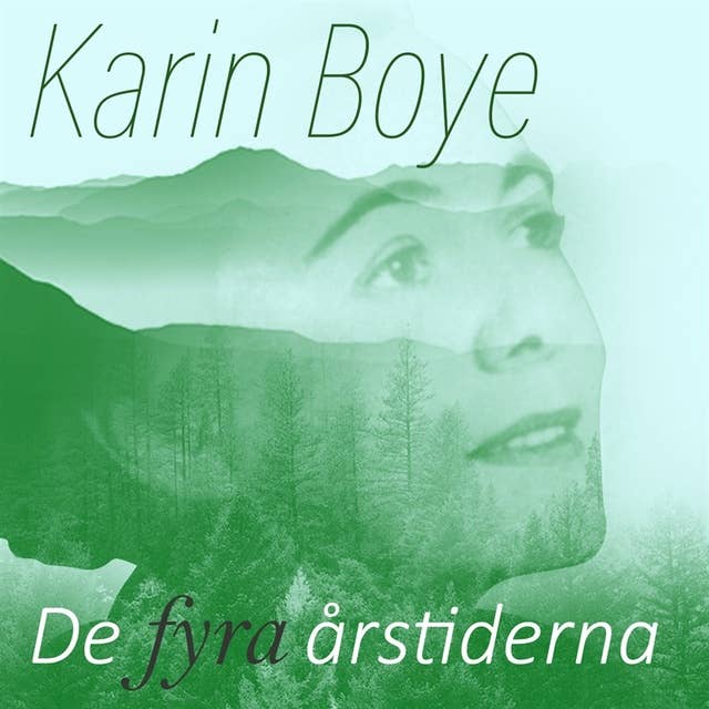 Cover for Karin Boye - De fyra årstiderna