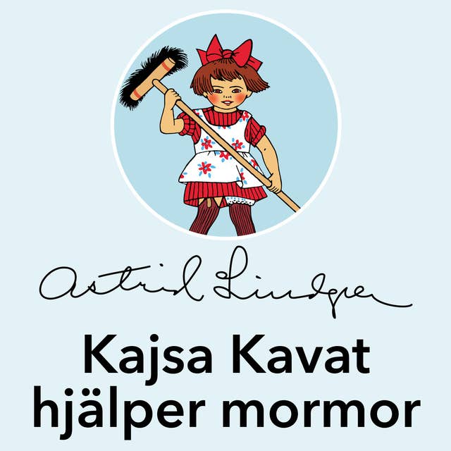 Kajsa Kavat hjälper mormor by Astrid Lindgren