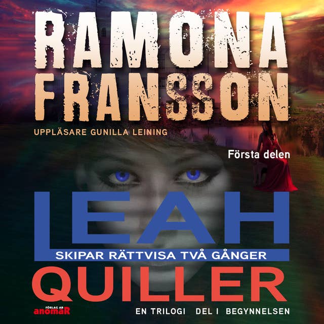 Cover for Leah Quiller – Begynnelsen del 1 i trilogin