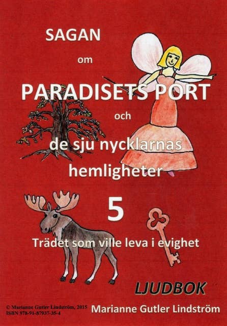Sagan om Paradisets Port 5 Trädet som ville leva i evighet