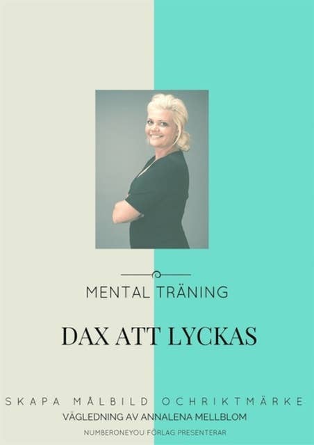 Dax att lyckas - Skapa målbild och riktmärke med mental träning