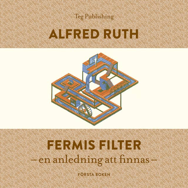 Fermis Filter - en anledning att finnas