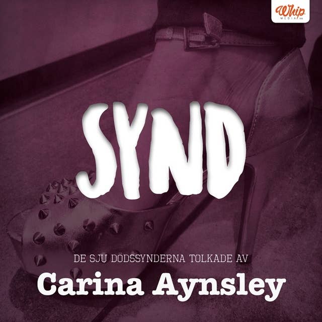 Cover for SYND - De sju dödssynderna tolkade av Carina Aynsley