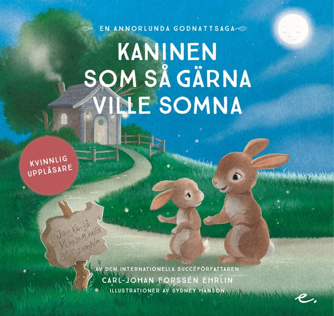 Kaninen som så gärna ville somna : en annorlunda godnattsaga