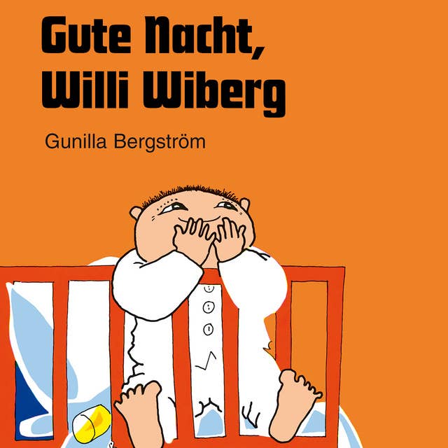Gute Nacht, Willi Wiberg