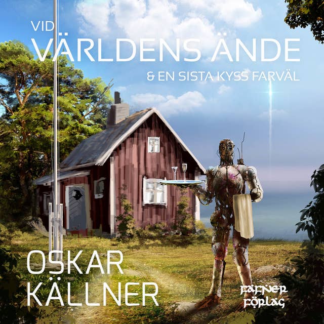 Vid världens ände / En sista kyss farväl