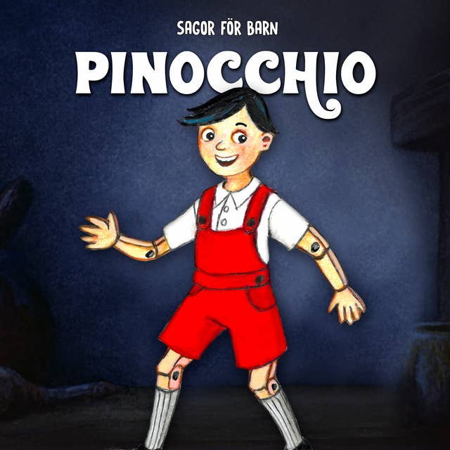 Sagor för barn: Pinocchio