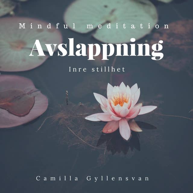 Avslappning - Inre frid