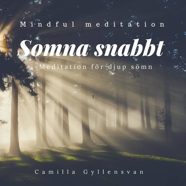 Somna snabbt -meditation för djup sömn by Camilla Gyllensvan