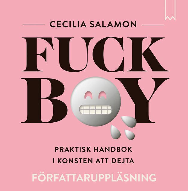 Fuckboy – Praktisk handbok i konsten att dejta