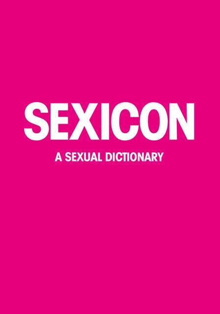 SEXICON : A sexual dictionary
