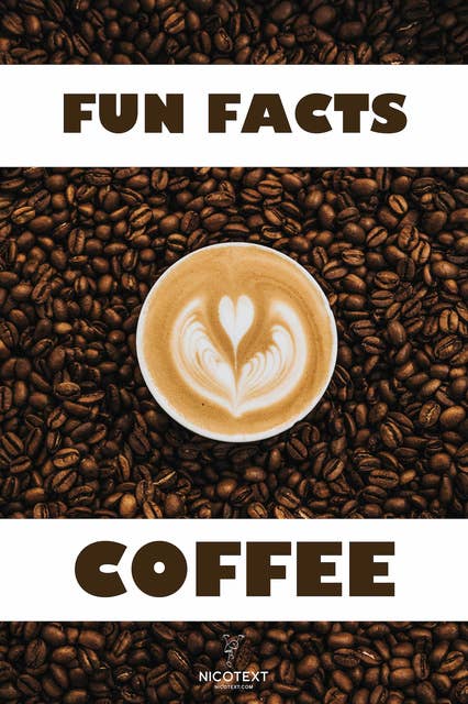 Fun facts COFFEE