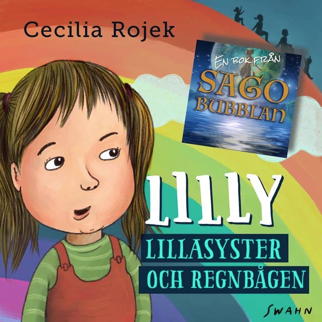 Lilly - Lillasyster och regnbågen