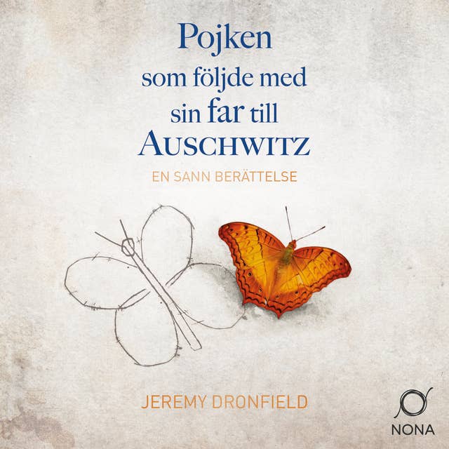Cover for Pojken som följde med sin far till Auschwitz