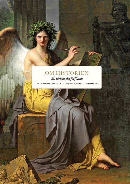 Cover for Om historien : Att lära av det förflutna