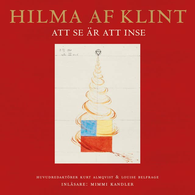 Hilma af Klint : Att se är att inse