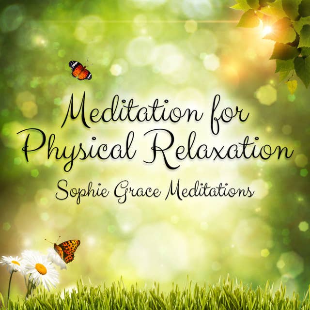 Meditation for Physical Relaxation