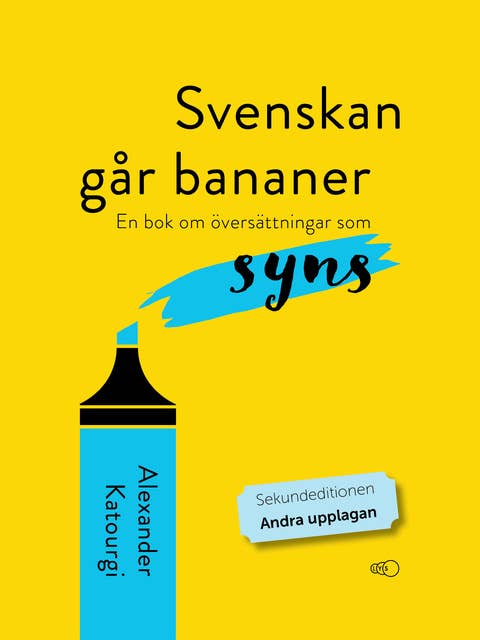 Svenskan går bananer : Översättningar som syns