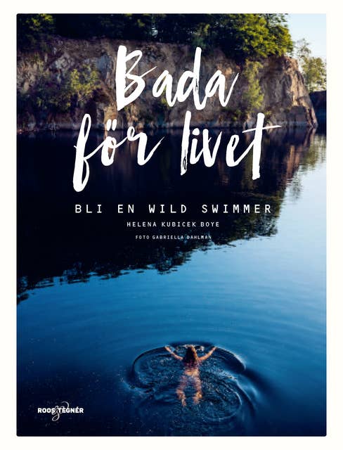Bada för livet – bli en wild swimmer