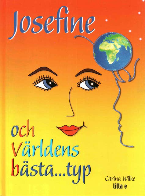 Josefine och världens bästa... typ