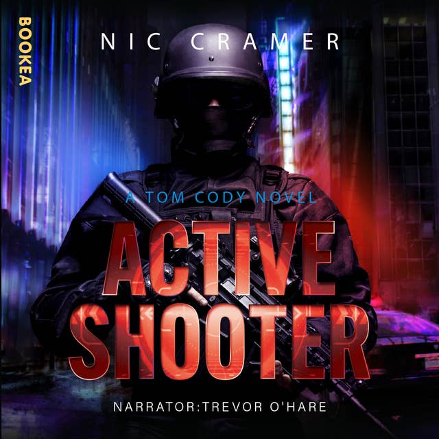 Active Shooter: a Tom Cody novel
