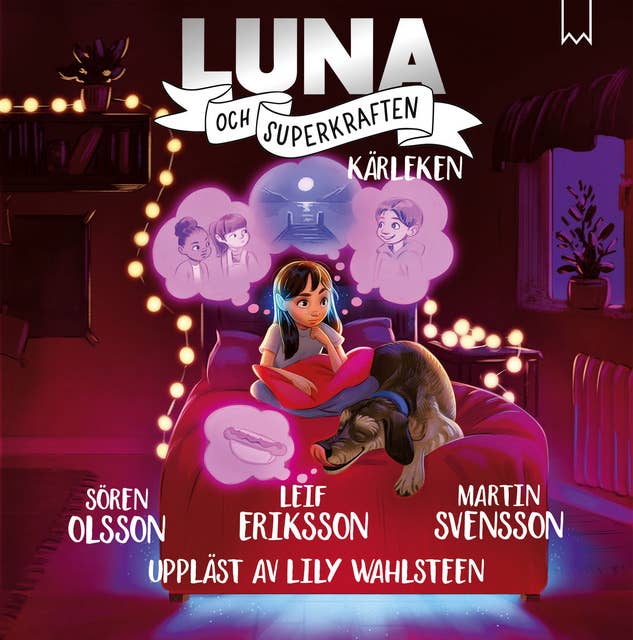 Luna och superkraften: Kärleken