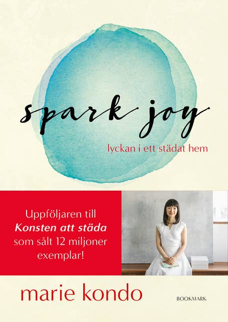Spark joy – lyckan i ett städat hem